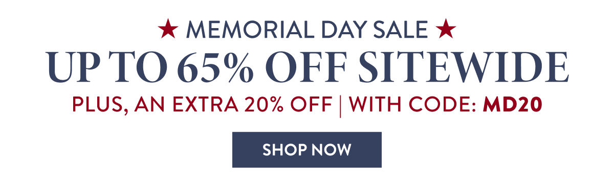 UP TO 65% OFF EVERYTHING PLUS, AN EXTRA 20% OFF | WITH CODE: MD20 | SHOP NOW