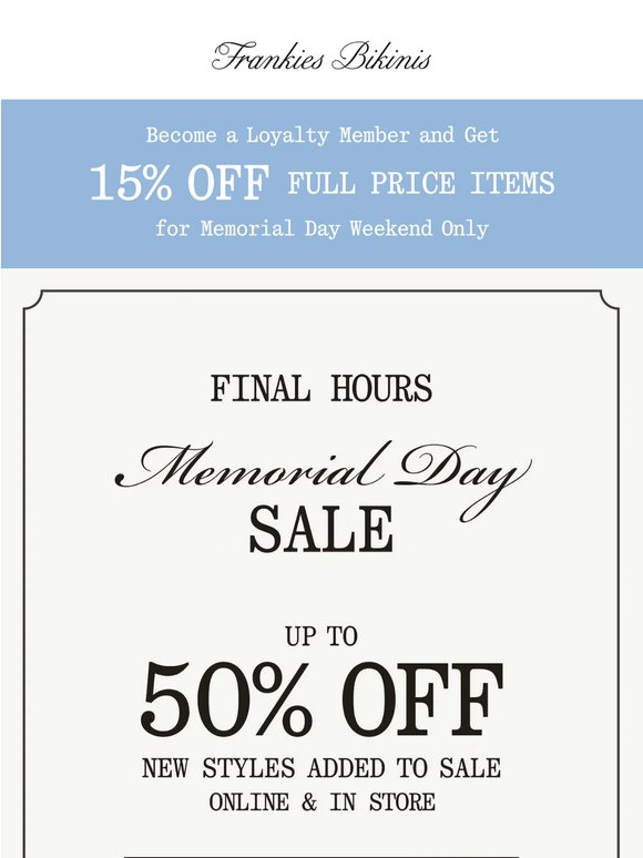 SALE FINAL HOURS: UP TO 50% OFF
