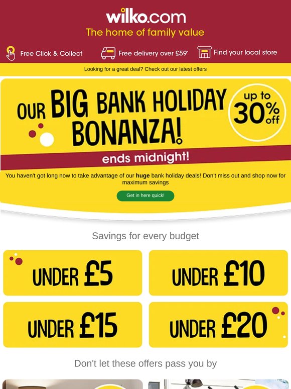 Hurry, you're nearly out of time to shop our bank holiday deals!