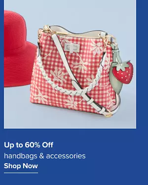 Up to 60% off handbags and accessories. Shop now.