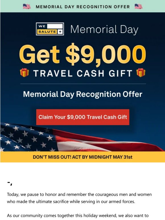 This Memorial Day: We’re honoring you with $9,000 in Travel Cash 🇺🇸