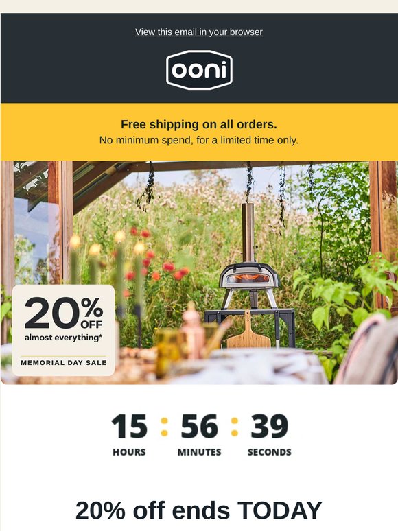 20% off almost everything ends TONIGHT.