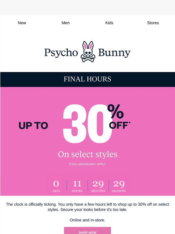 Final Hours: Up To 30% Off