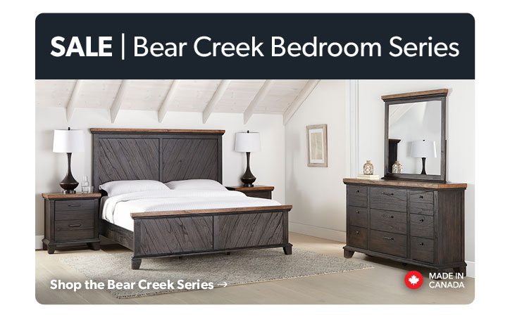 Bear Creek Bedroom Series ON SALE. Made in Canada. Click to shop the series.