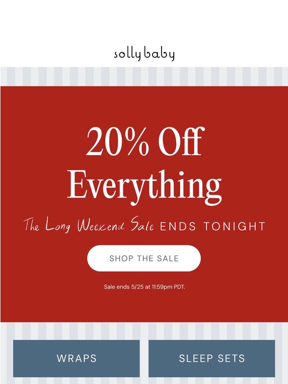 The Long Weekend Sale ends tonight ⏰