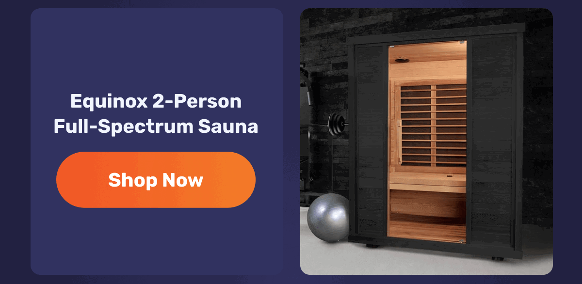 Equinox 2-Person Full-Spectrum Sauna | Shop Now