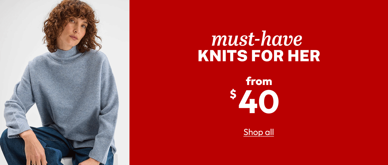 must-have KNITS FOR HER