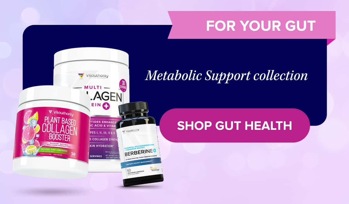 FOR YOUR GUT   Metabolic Support collection   Shop Gut Health