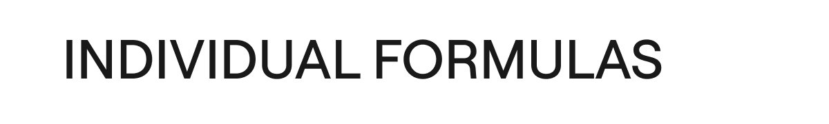 INDIVIDUAL FORMULAS