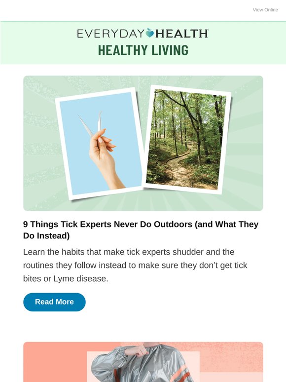 9 Things Tick Experts Never Do Outdoors (and What They Do Instead)
