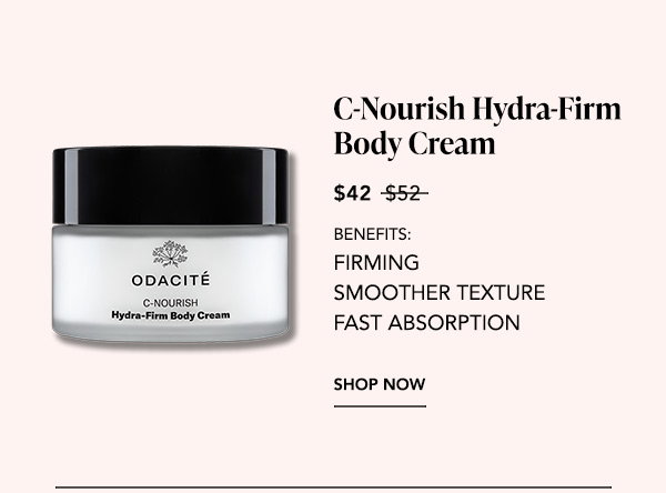 Product: Odacité C-Nourish Hydra-Firm Body Cream, jar