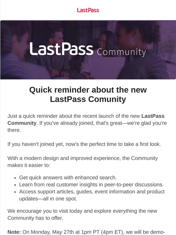 A quick reminder to explore the new LastPass Community