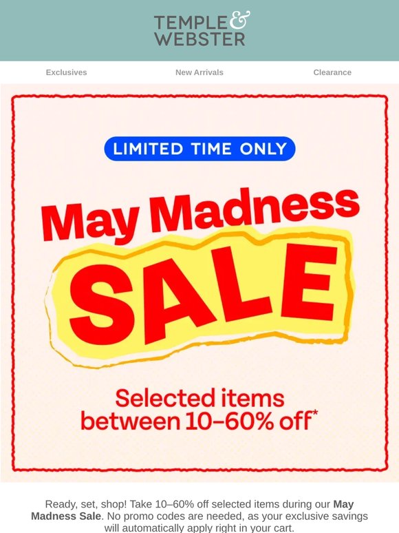 Its here! Our May Madness Sale