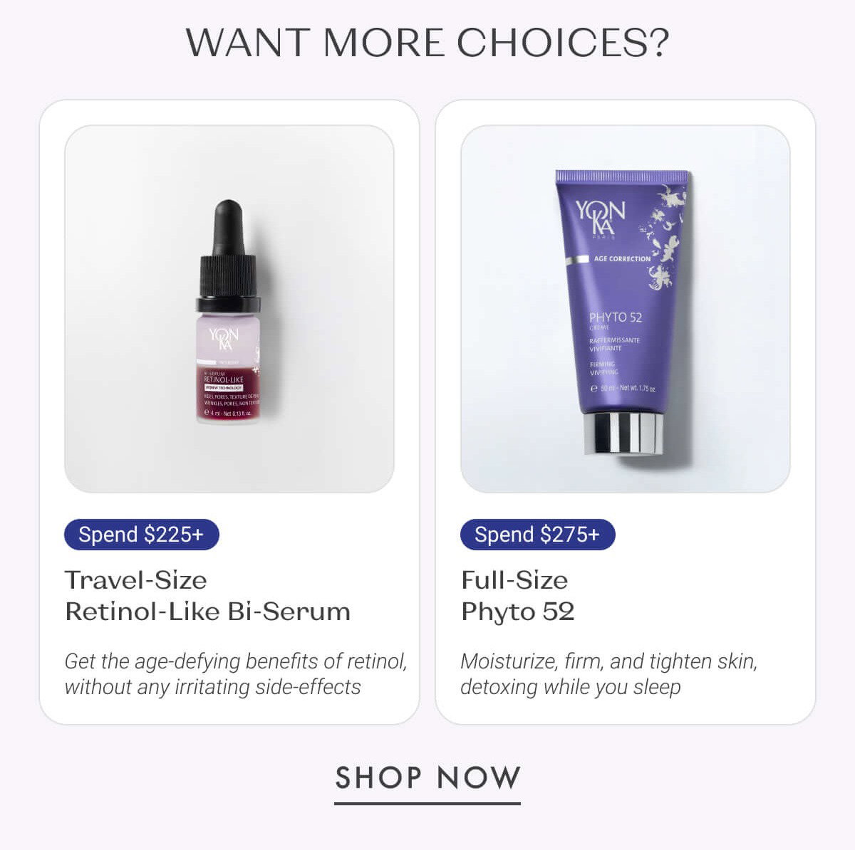 Want More Choices ?