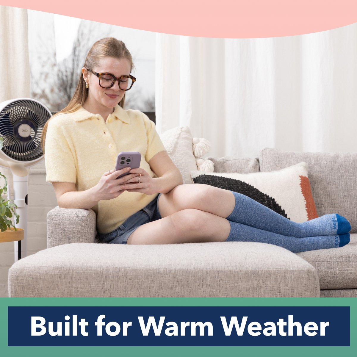 Built for Warm Weather