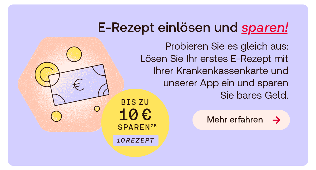 Grafik mit Illustration eines Geldscheins und dem Text „E‑Rezept einlösen und sparen!“, inklusive Hinweis auf bis zu 10 € Ersparnis und einem Button „Mehr erfahren“.