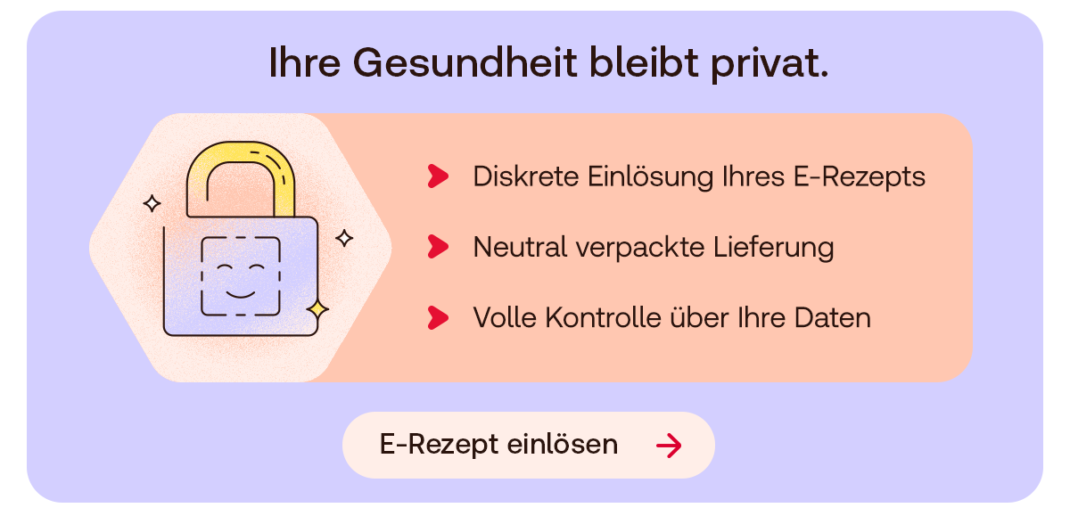 Grafik mit Symbol eines Vorhängeschlosses und dem Text „Ihre Gesundheit bleibt privat“ sowie Hinweisen zu diskreter E‑Rezept‑Einlösung, neutraler Verpackung und Datenkontrolle; darunter ein Button „E‑Rezept einlösen“.