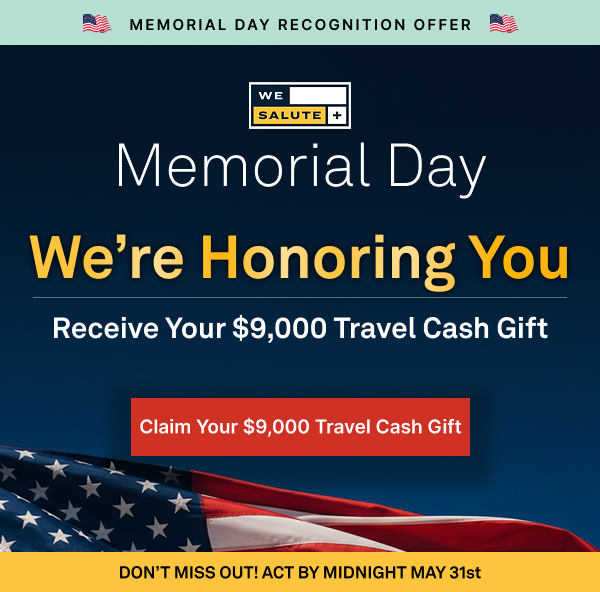 Claim your $9,000 Travel Cash Gift