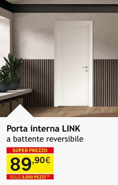 Porta interna LINK 89,90 € solo 3000 pezzi