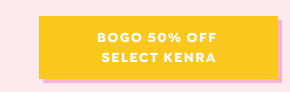 SHOP SHOP BUY ONE GET ONE 50% OFF SELECT KENRA