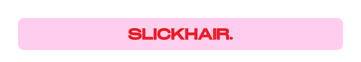 SLICKHAIR