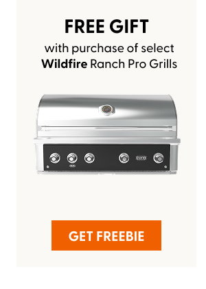 Free gift with purchase of select Wildfire Ranch Pro Grills