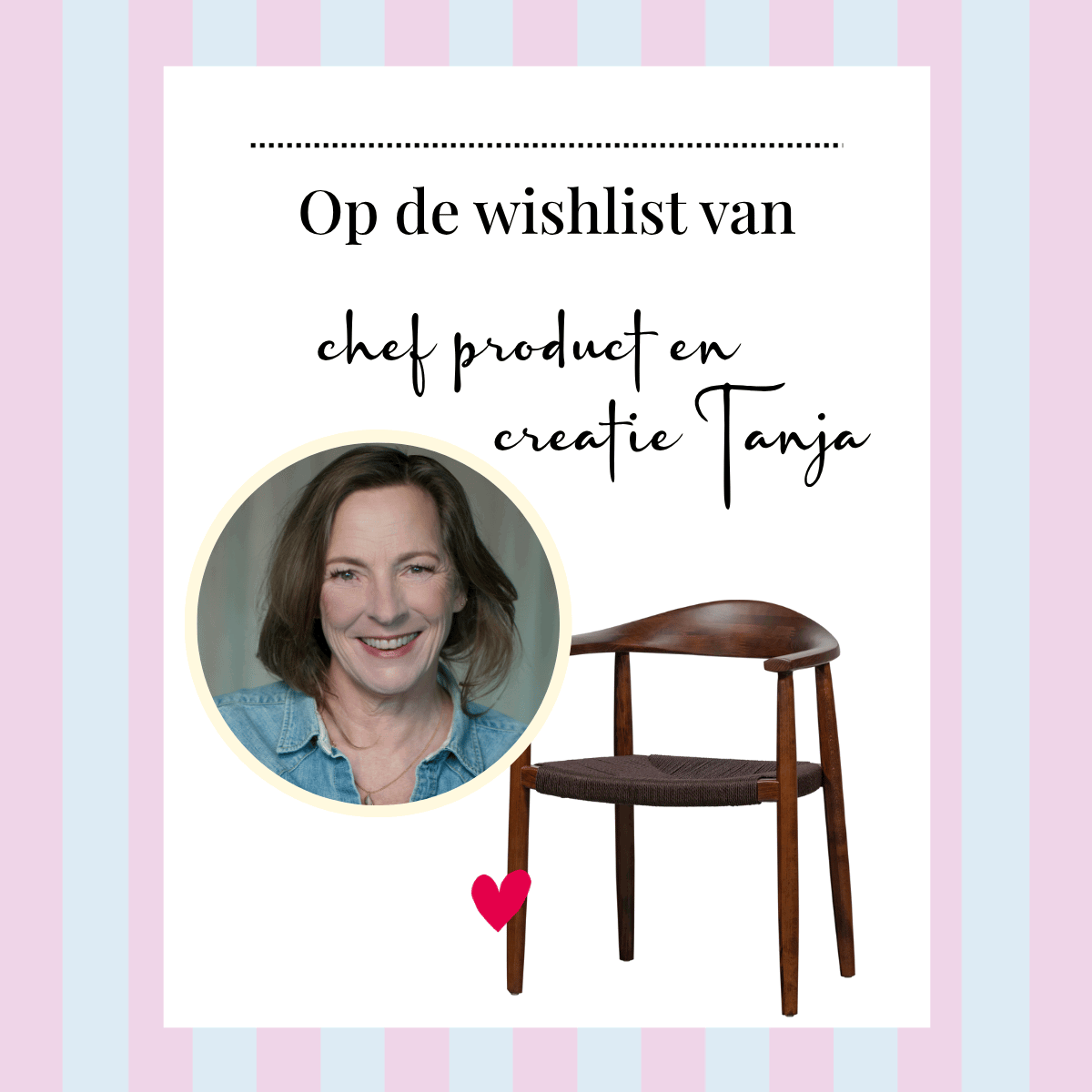 Van warm hout tot het iconische vtwonen basisservies: chef Tanja kiest favorieten die áltijd goed zijn.  Rustige basics met liefde voor materiaal en vorm.