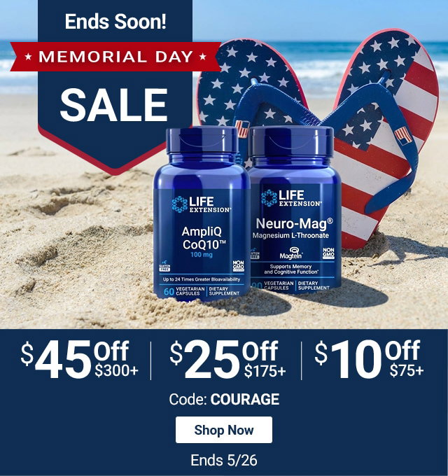 Ends Soon! Memorial Day Sale. $45 Off $300+. $25 Off $175+. $10 Off $75+. Code: COURAGE. Shop Now. Ends 5/26