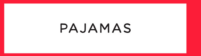PAJAMAS
