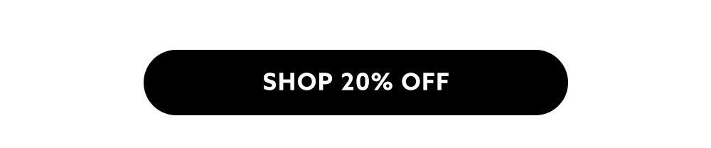 Shop 20% Off