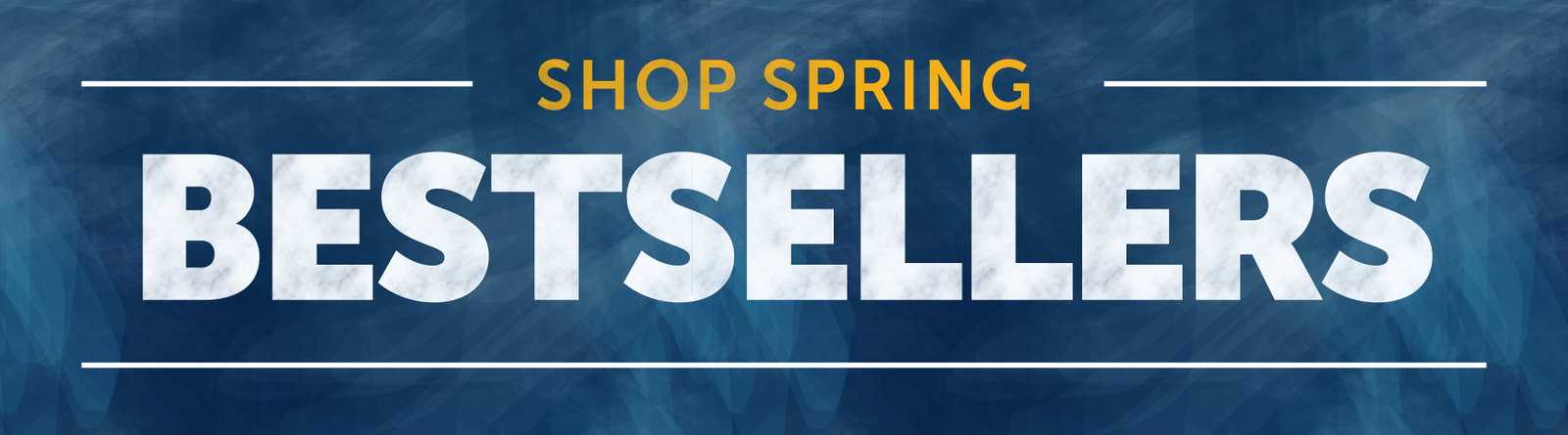 Shop Spring Bestsellers