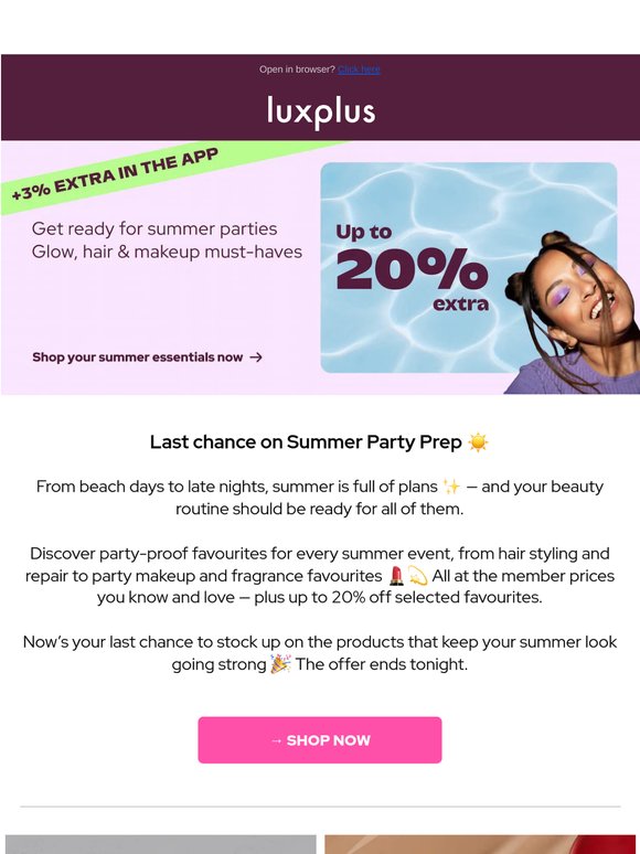 Last chance! Up to 20% off summer party favourites ✨