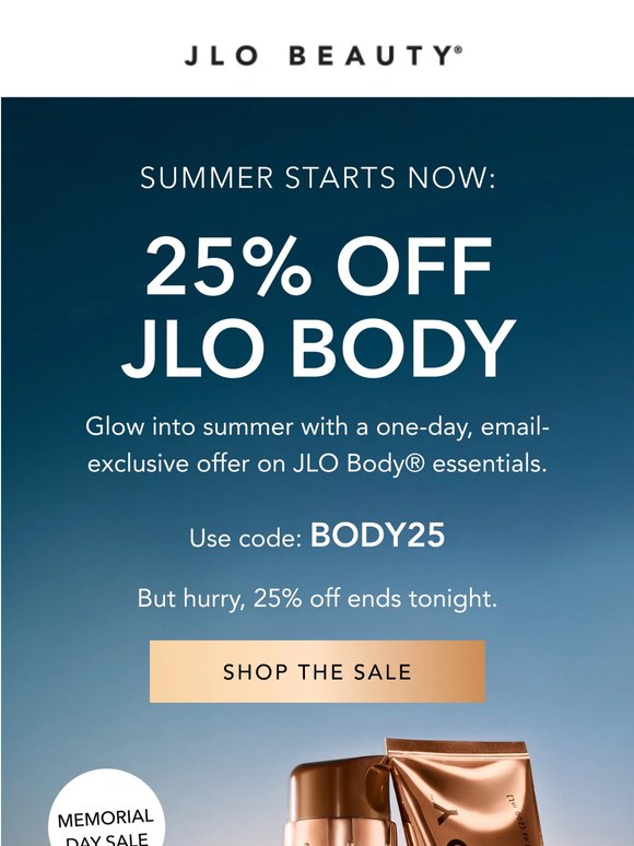 TODAY ONLY: 25% Off JLO Body