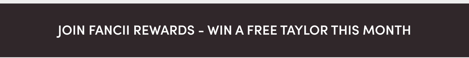 win free taylor this month
