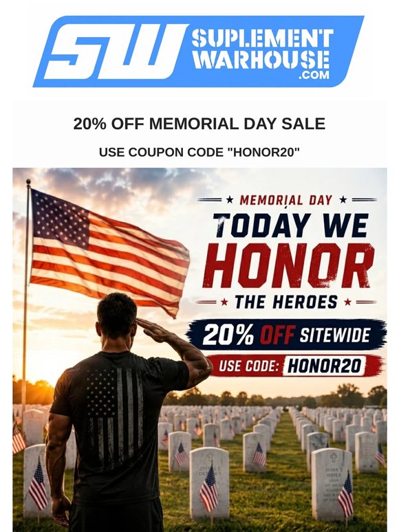 20% Off Sitewide - Honor the Heroes
