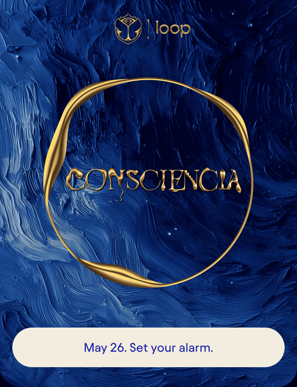 Tomorrowland x Loop 2026 - May 26. Set your alarm