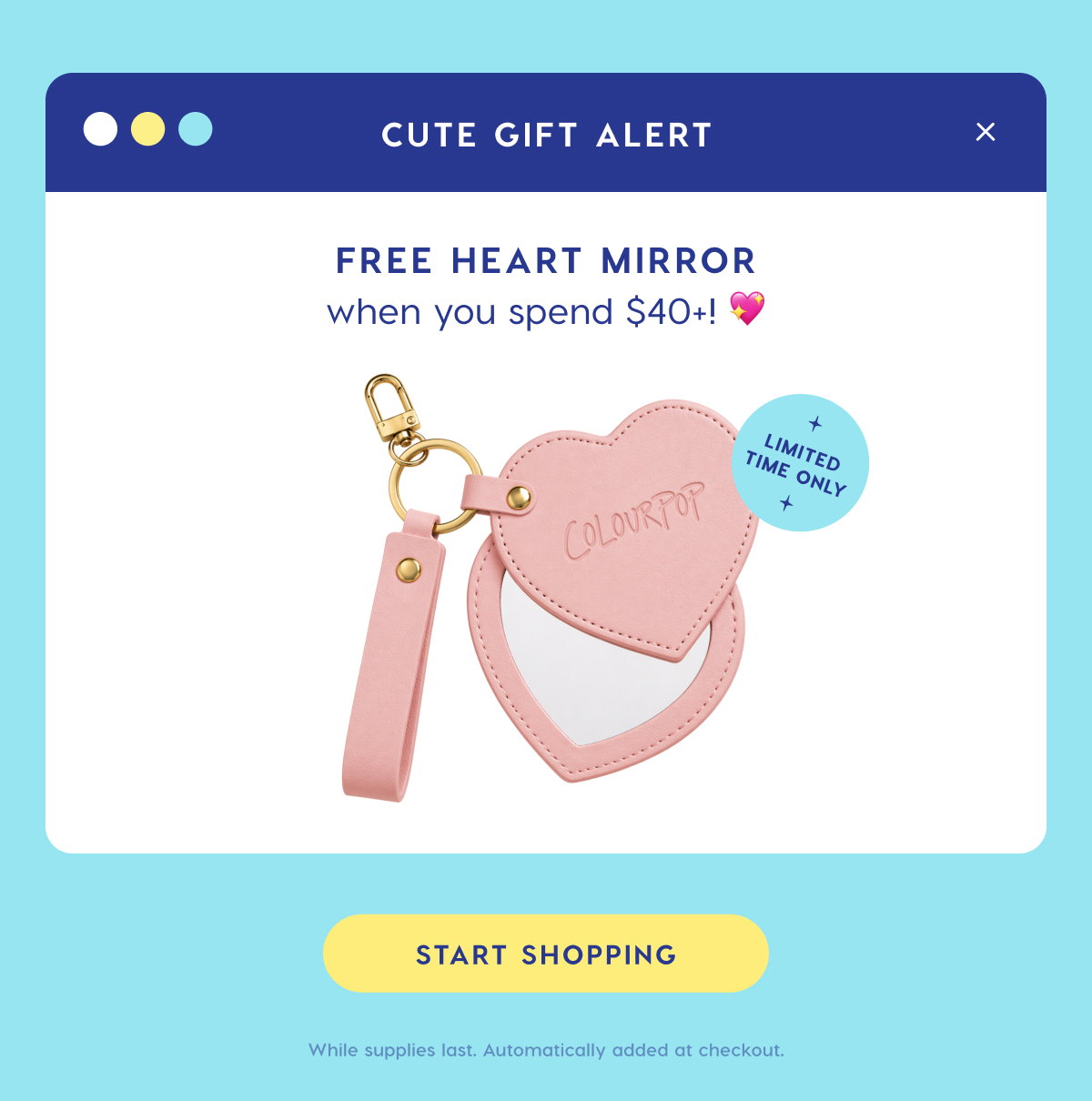 Free Heart Mirror when you spend $40+*