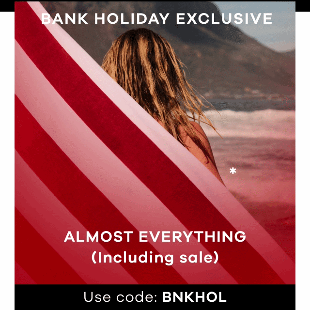 Bank holiday exclusive