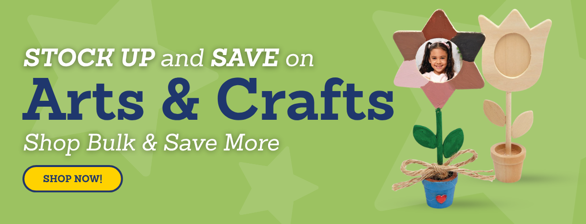 Stock Up and Save on Arts & Crafts: Shop Bulk & Save More - SHOP NOW