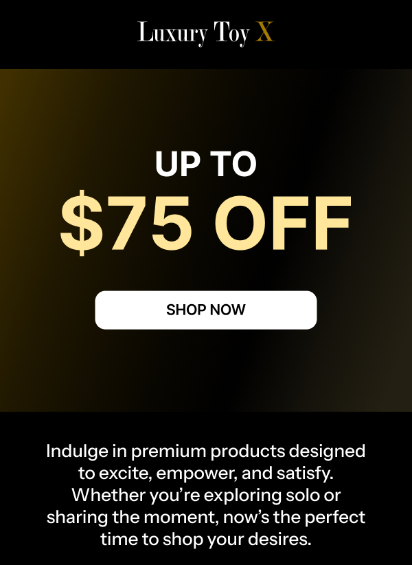 UP To $75 OFF Shop Now