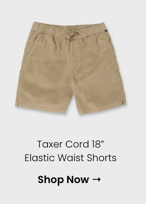 Taxer Cord 18" Elastic Waist Shorts