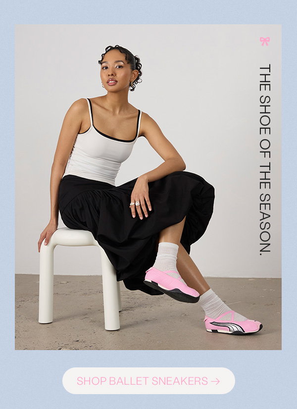 The shoe of the season. Shop Ballet Sneakers