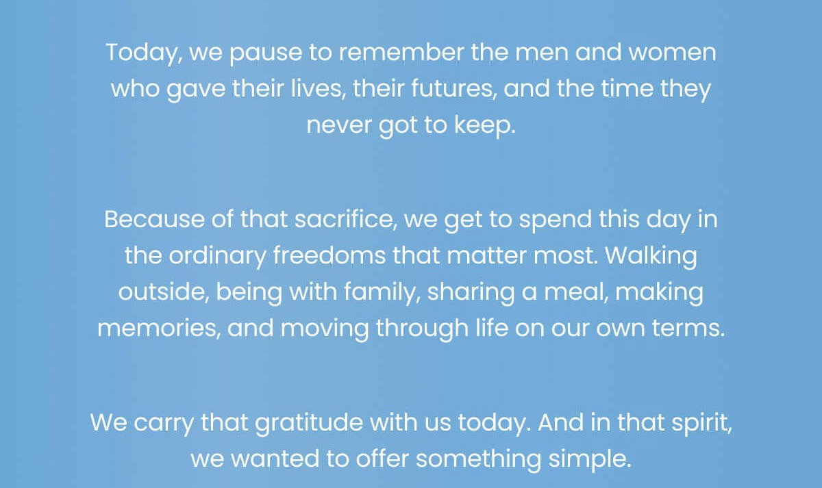Today, we pause to remember the men and women who gave their lives, their futures, and the time they never got to keep.