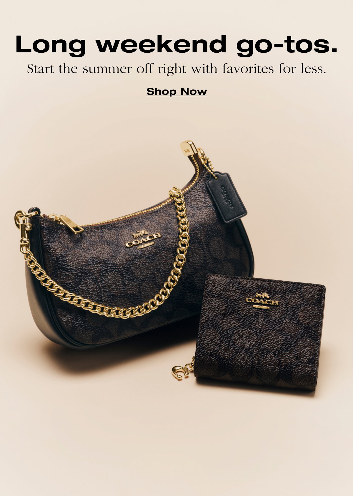 Long weekend go-tos. Start the summer off right with favorites for less. Shop Now