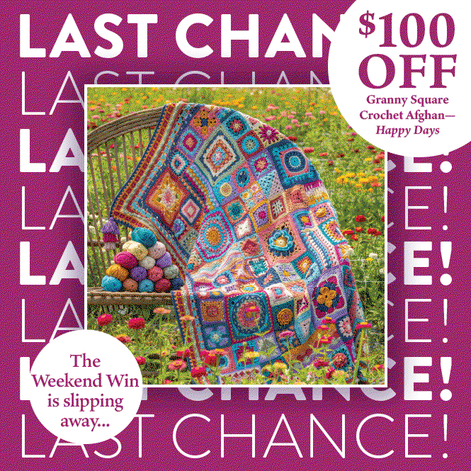 Last Chance! $100 Off the Granny Squares Crochet Afghan
