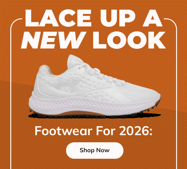NEW FOOTWEAR FOR 2026! - Shop NOW!