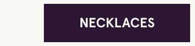 Click here to shop necklaces