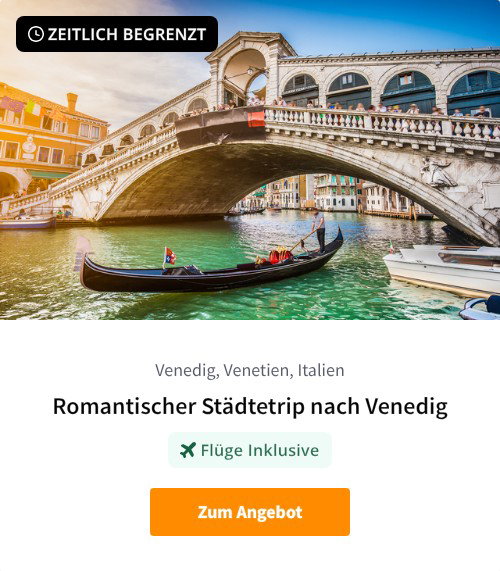 Romantischer Städtetrip nach Venedig