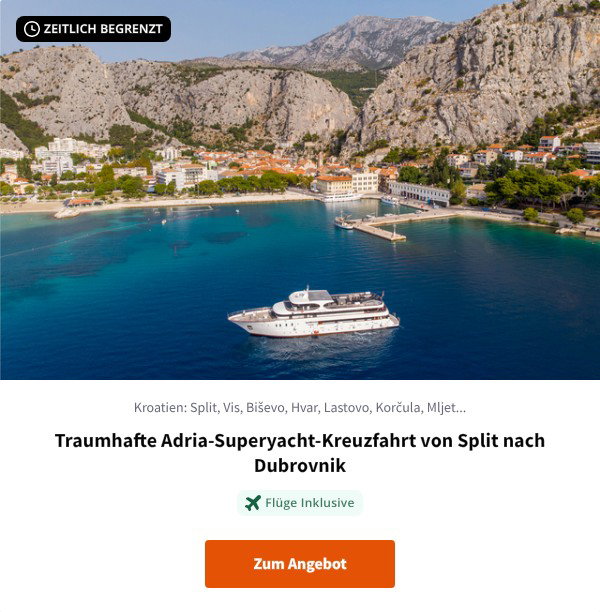 Traumhafte Adria-Superyacht-Kreuzfahrt von Split nach Dubrovnik