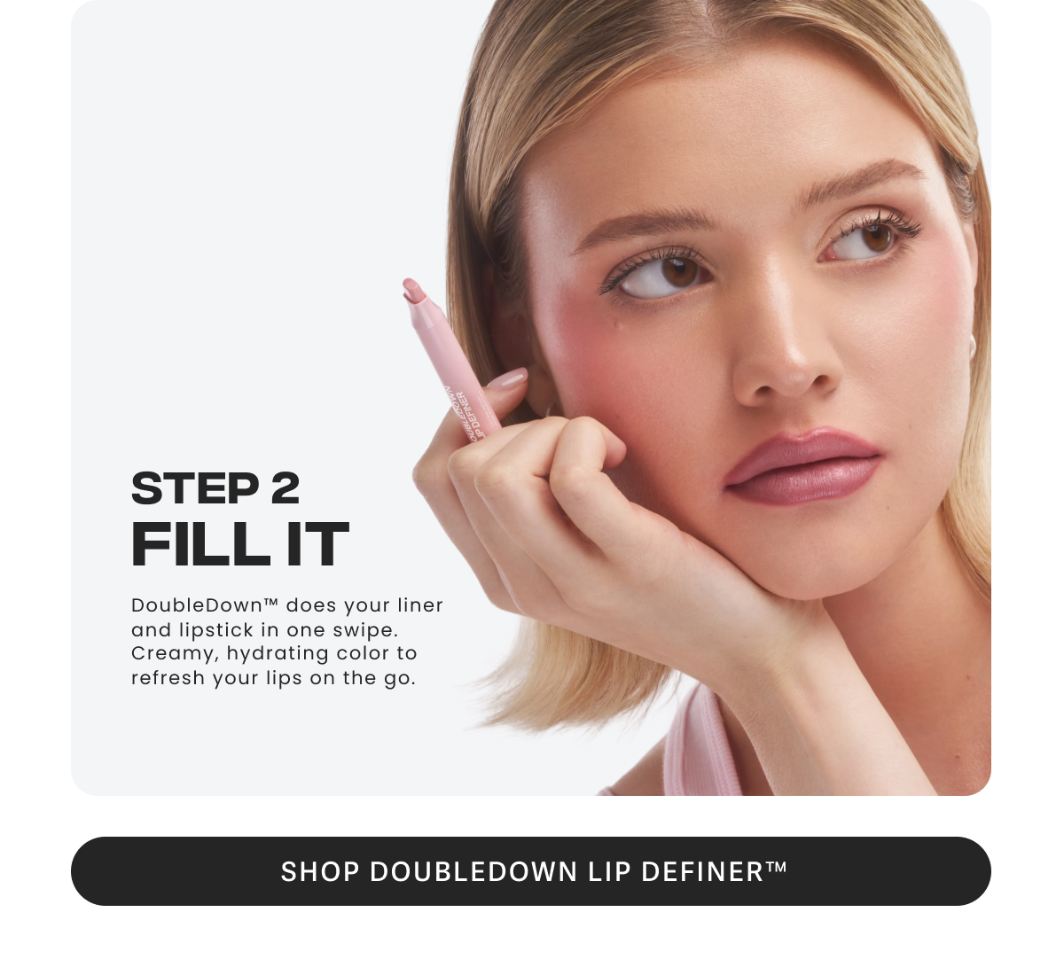 STEP 2 FILL IT